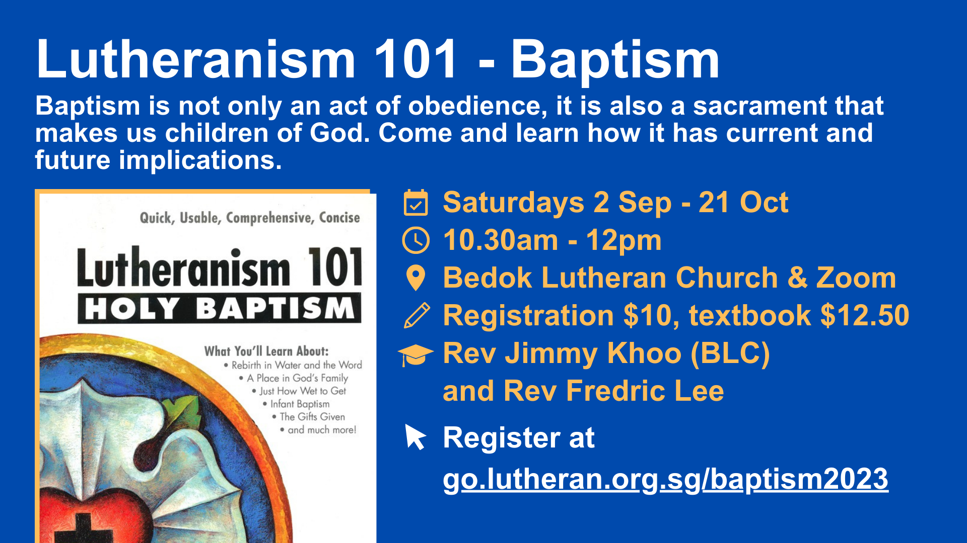C4C Lutheranism 101 Baptism Course Jurong Christian Church